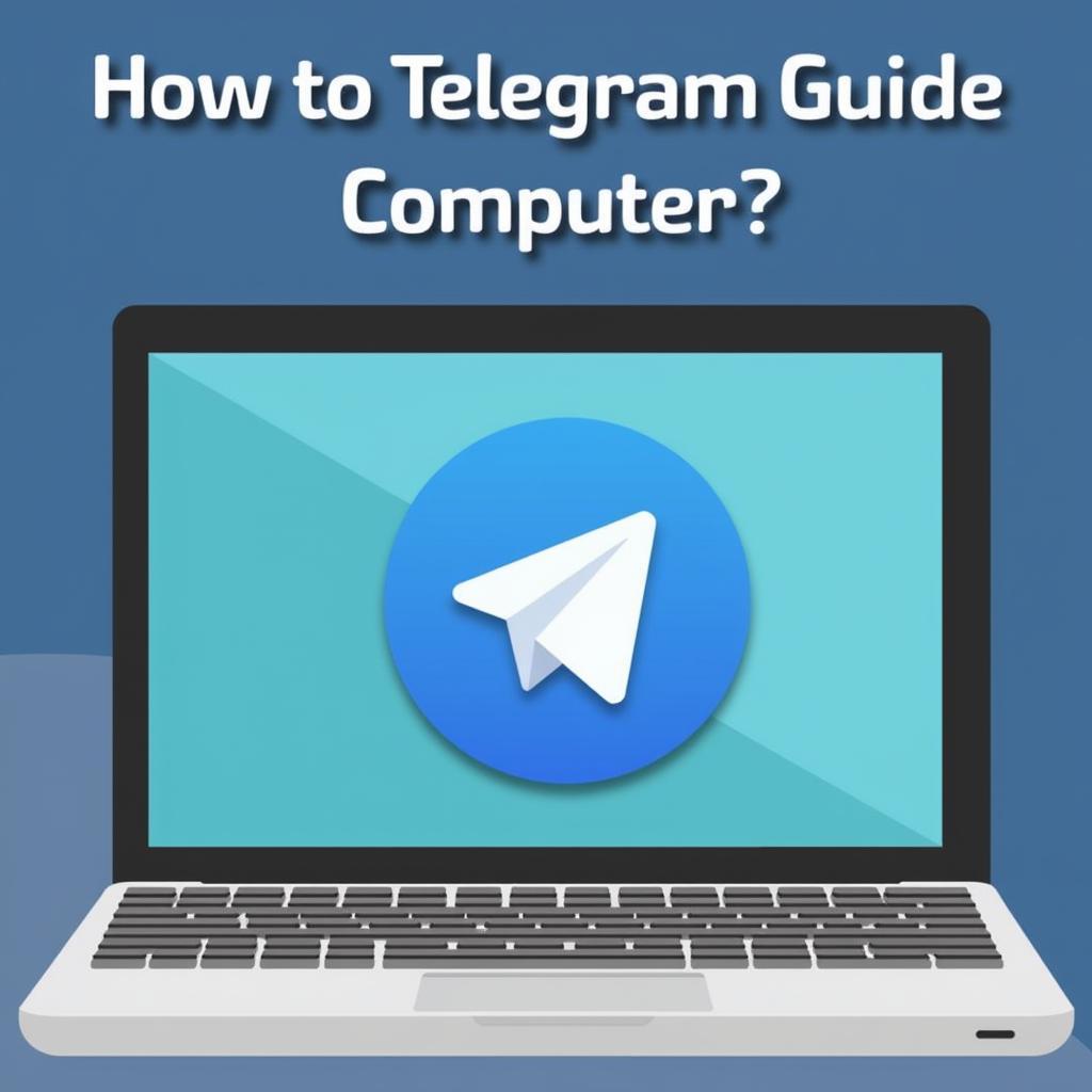 Hướng dẫn tạo Telegram trên máy tính