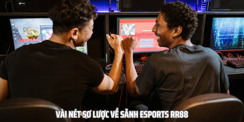 Esports RR88 là sân chơi giải trí nổi tiếng từ rất lâu trước đây