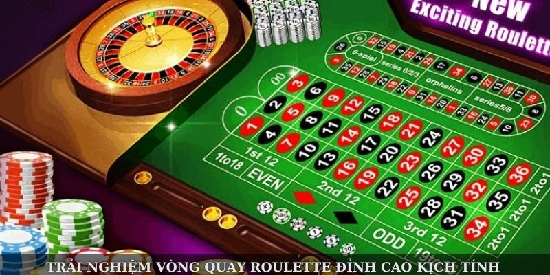 Trải nghiệm vòng quay Roulette đỉnh cao kịch tính Trải nghiệm vòng quay Roulette đỉnh cao kịch tính